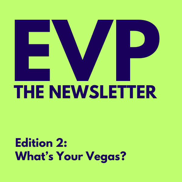 What’s Your Vegas?