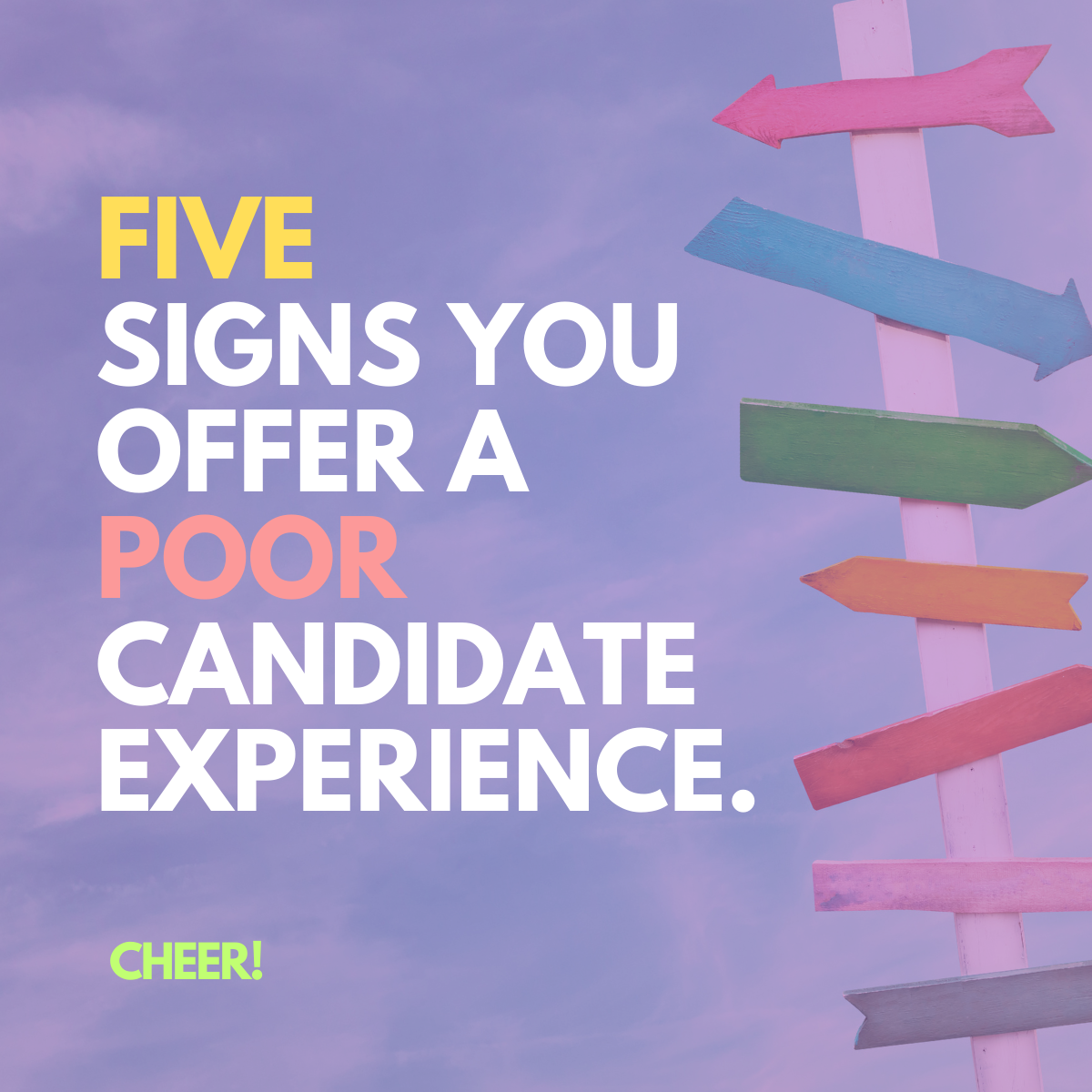 Five Signs You Offer a Poor Candidate Experience