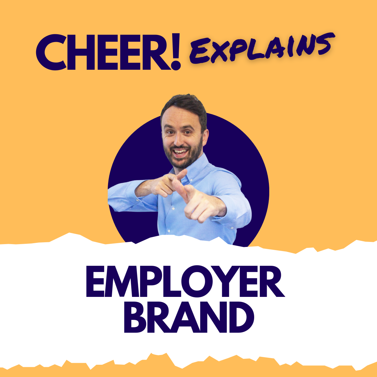 CHEER! Explains: Employer Brand
