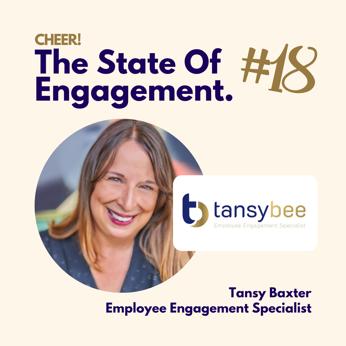 The State Of Engagement #18: Tansy Baxter, tansyBee