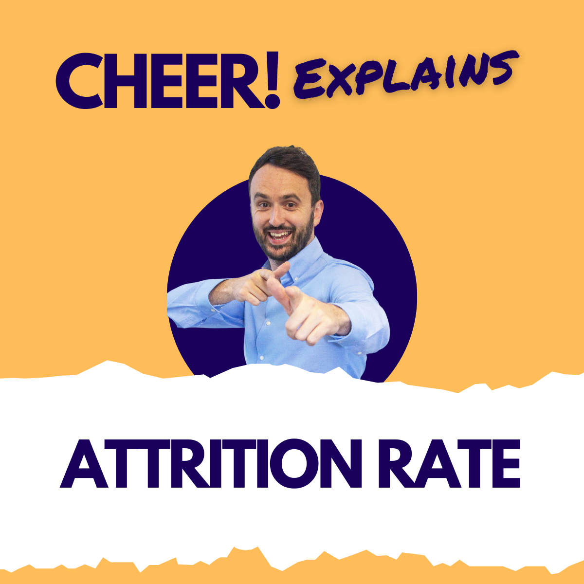 CHEER! Explains: Attrition Rate