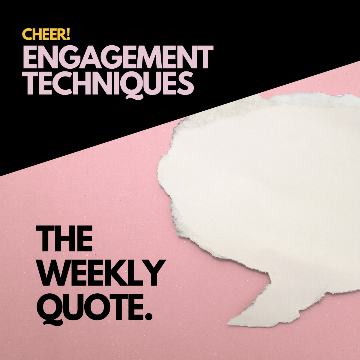 Weekly Quote Engagement Technique