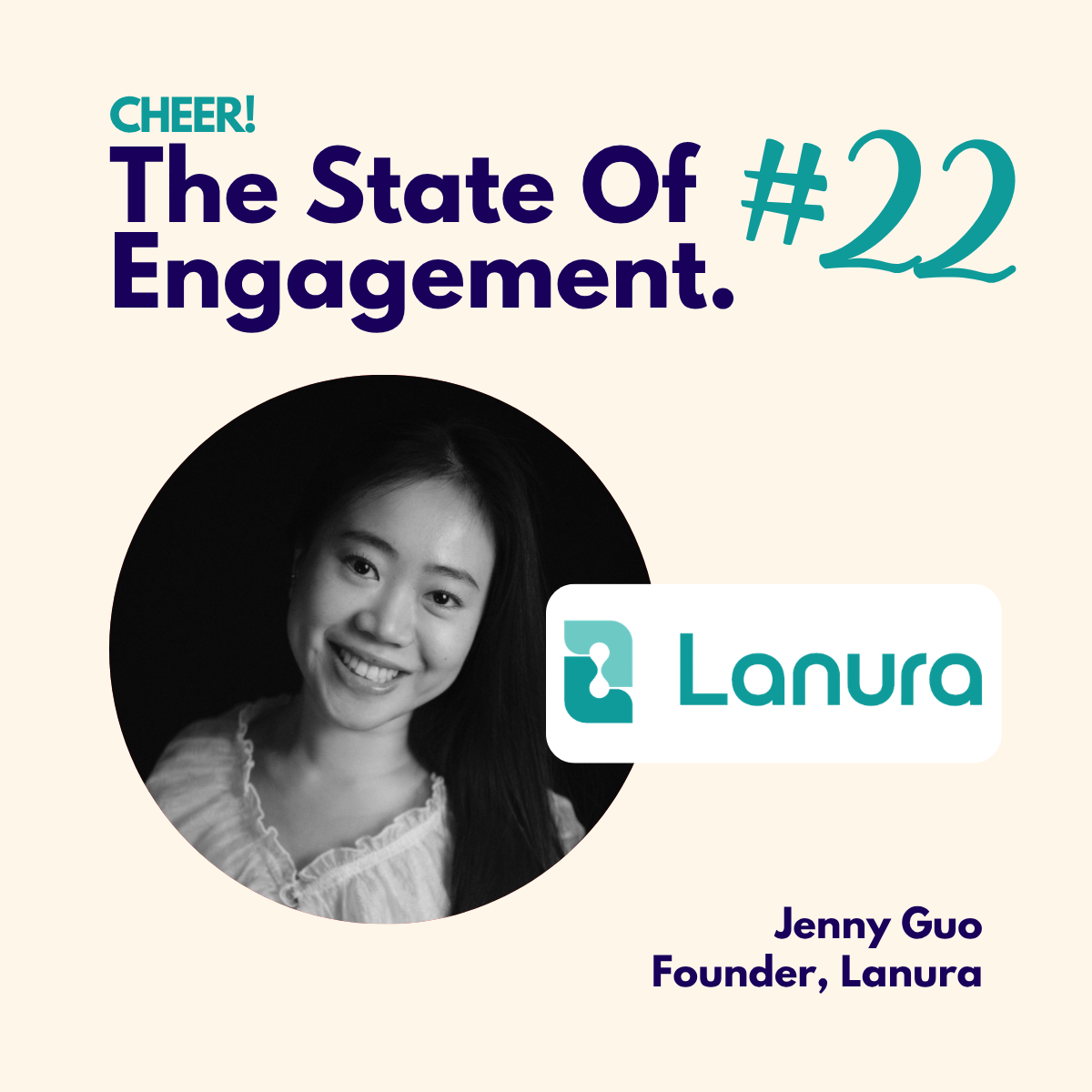 The State Of Engagement #22: Lanura