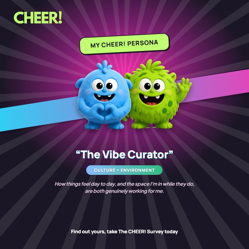 My CHEER! Persona share image - The Vibe Curator (Culture + Environment)